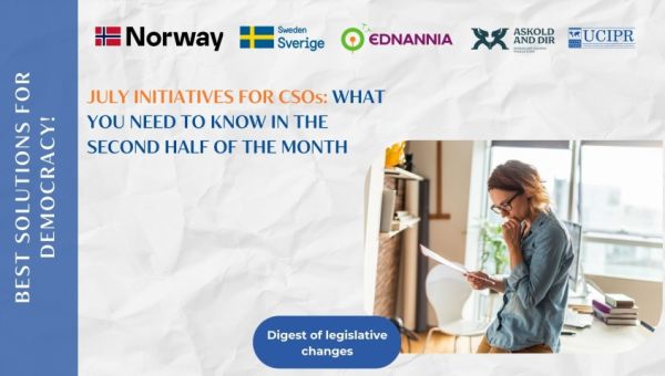 July legislative initiatives for CSOs: digest of changes for the second half of the month from the Ukrainian Center for Public Policy