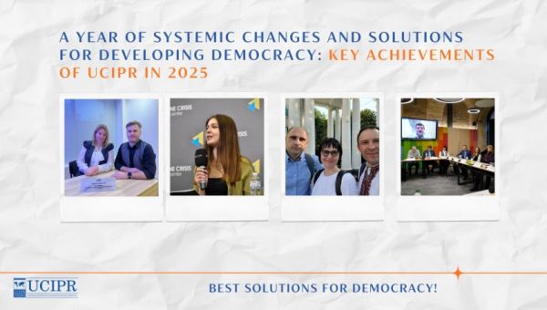 A Year of Systemic Changes and Solutions for Developing Democracy: Key Achievements of UCIPR in 2025